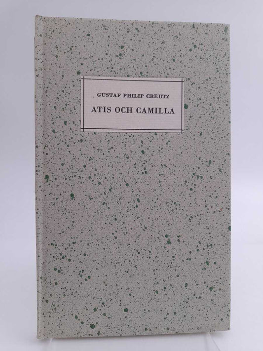 Creutz, Gustaf Philip | Atis och Camilla