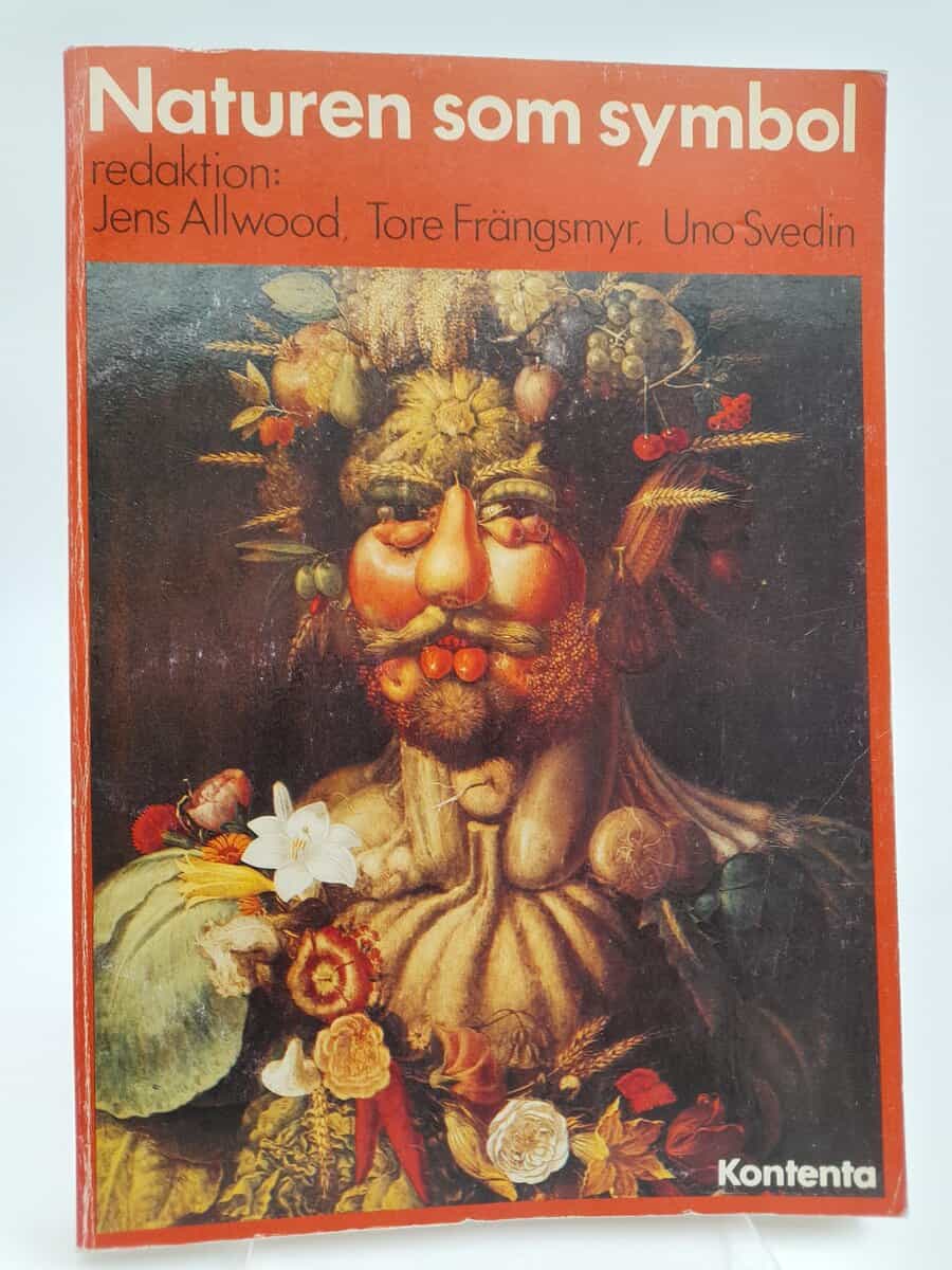 Allwood, Jens [red] | Frängsmyr, Tore [red] | Svedein, Uno [red] | Naturen som symbol