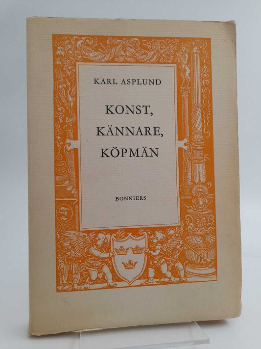 Asplund, Karl | Konst, kännare, köpmän