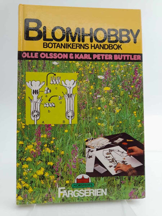 Olsson, Olle G. | Blomhobby : Botanistens handbok