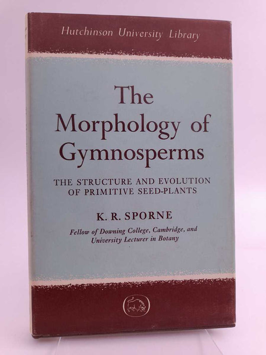 Sporne, Kenneth R. | The morphology of gymnosperms : the structure and evolution of primitive seed-plants