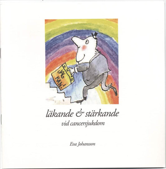 Johansson, Eva | Einhorn, Stefan | mental träning : Läkande & stärkande vid cancersjukdom (inkl cd)