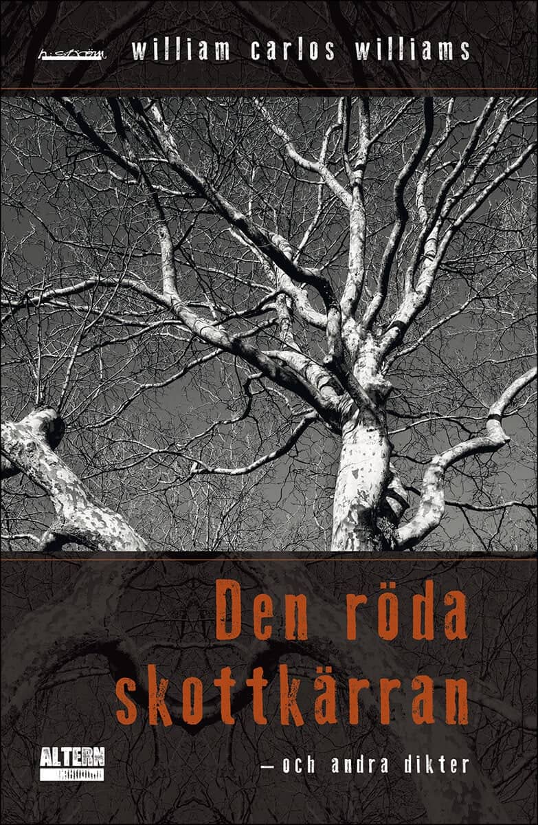 Williams, William Carlos | Den röda skottkärran och andra dikter