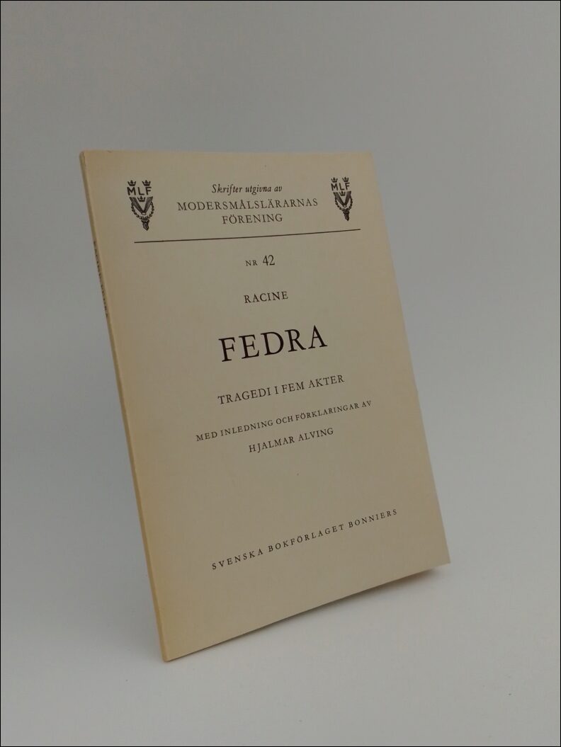 Racine, Jean | Fedra : Tragedi i fem akter