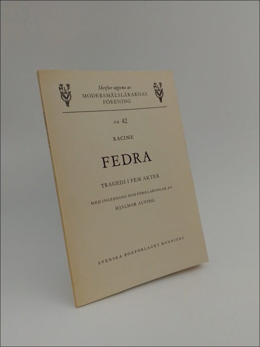 Racine, Jean | Fedra : Tragedi i fem akter