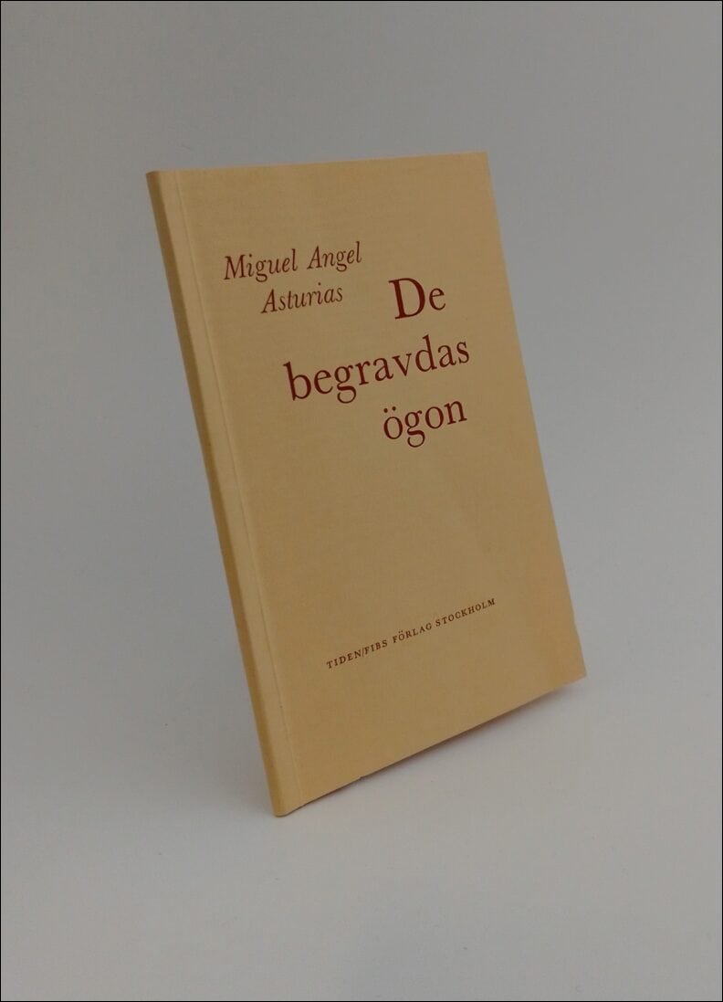 Asturias, Miguel Angel | De begravdas ögon