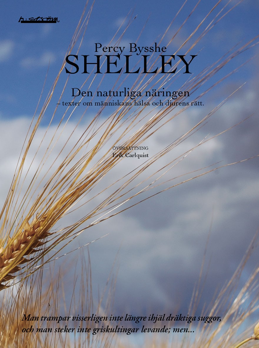 Shelley, Percy Bysshe | Den naturliga näringen : Texter om människans hälsa och djurens rätt