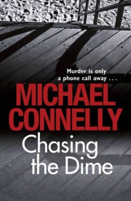 Connelly, Michael | Chasing The Dime