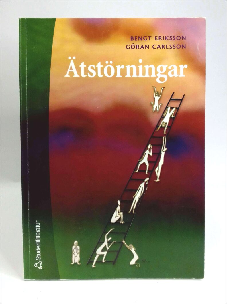 Eriksson, Bengt | Carlsson, Göran | Ätstörningar : En strategisk behandlingsmodell