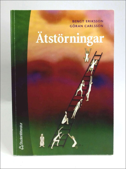 Eriksson, Bengt | Carlsson, Göran | Ätstörningar : En strategisk behandlingsmodell