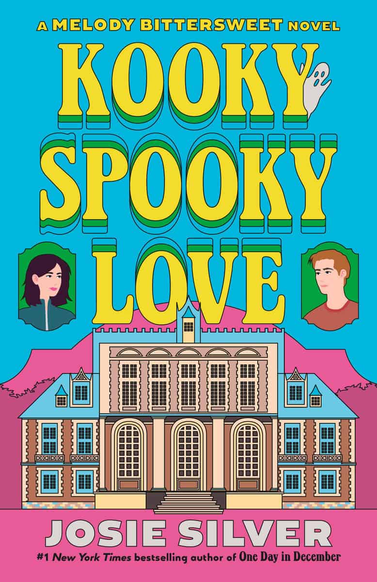 Silver, Josie | Kooky Spooky Love : A Melody Bittersweet Novel