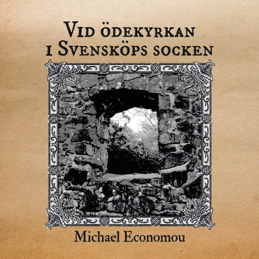 Ecomonou, Michael | Vid ödekyrkan i Svensköps socken