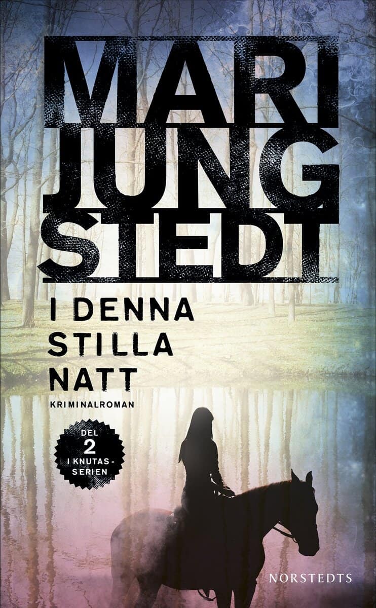 Jungstedt, Mari | I denna stilla natt