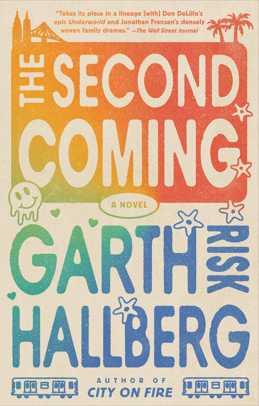 Hallberg, Garth Risk | The Second Coming : A Novel