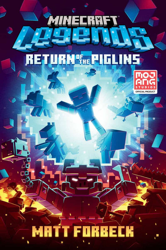 Forbeck, Matt | Minecraft Legends : Return of the Piglins: An Official Minecraft Novel