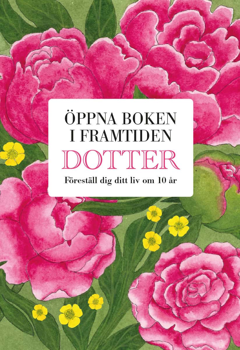 Billmark, Mats | Billmark, Susan | Dotter : Öppna boken i framtiden