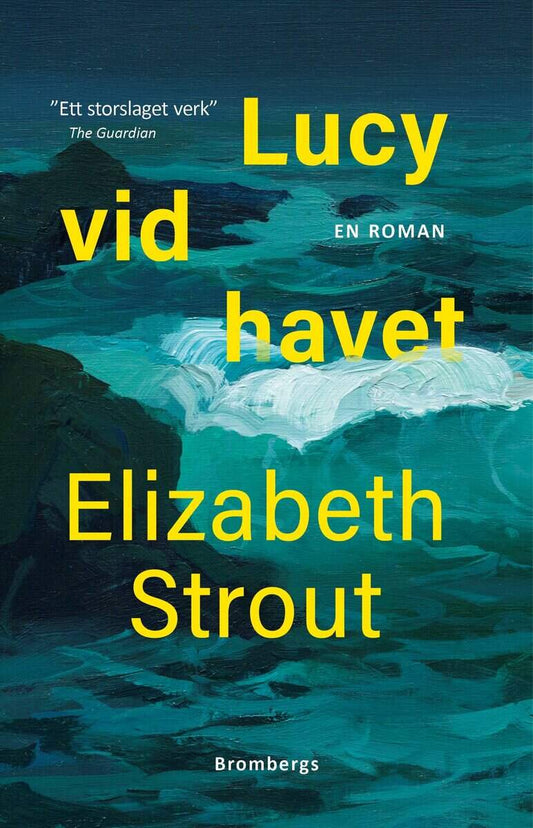 Strout, Elizabeth | Lucy vid havet