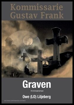 Liljeberg, Owe (LO) | Graven : Kriminalroman