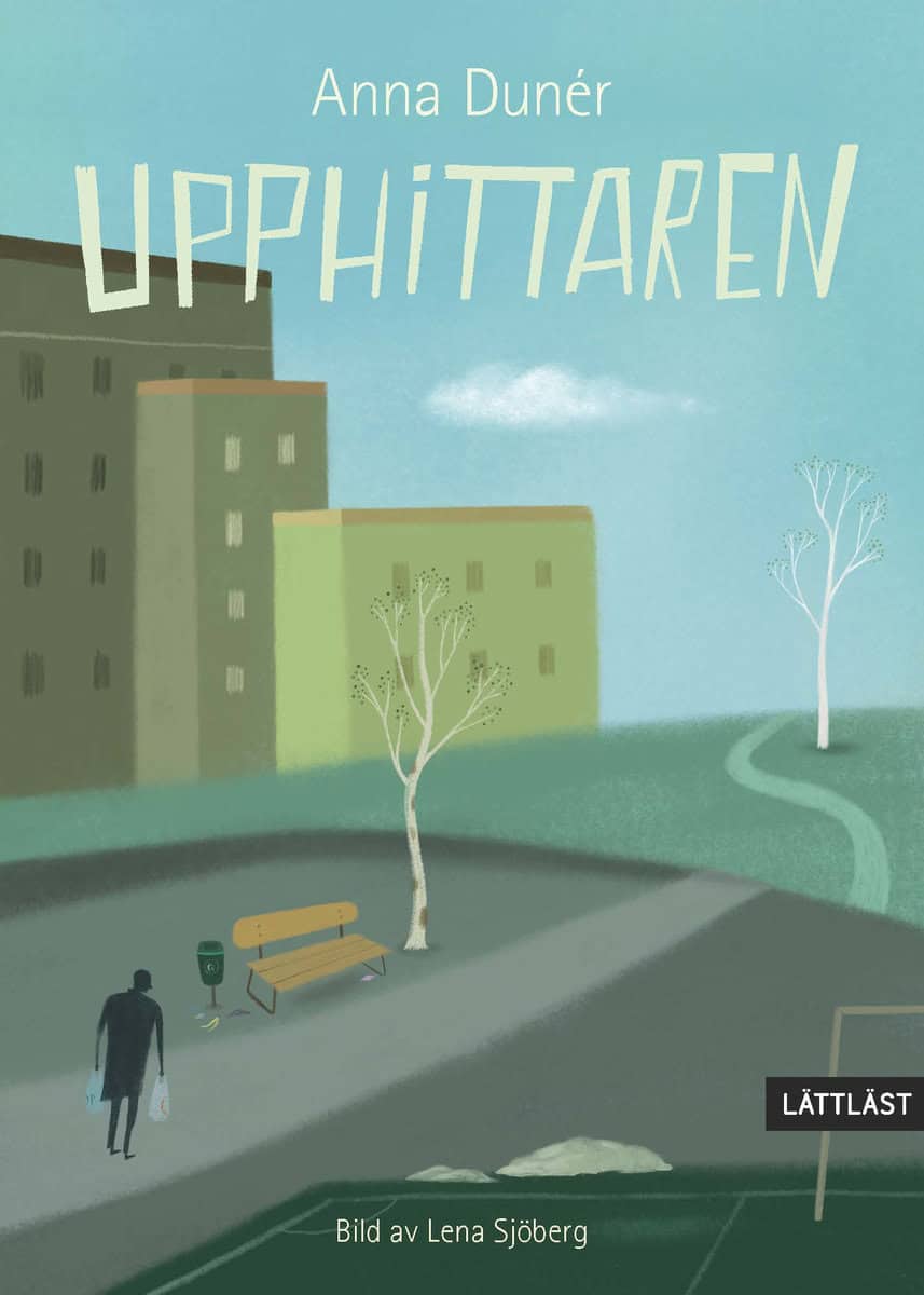 Dunér, Anna | Upphittaren