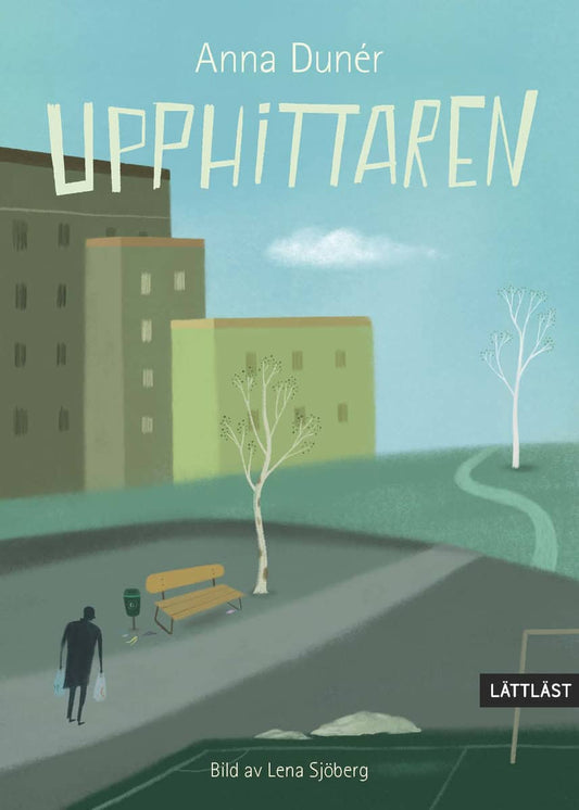 Dunér, Anna | Upphittaren