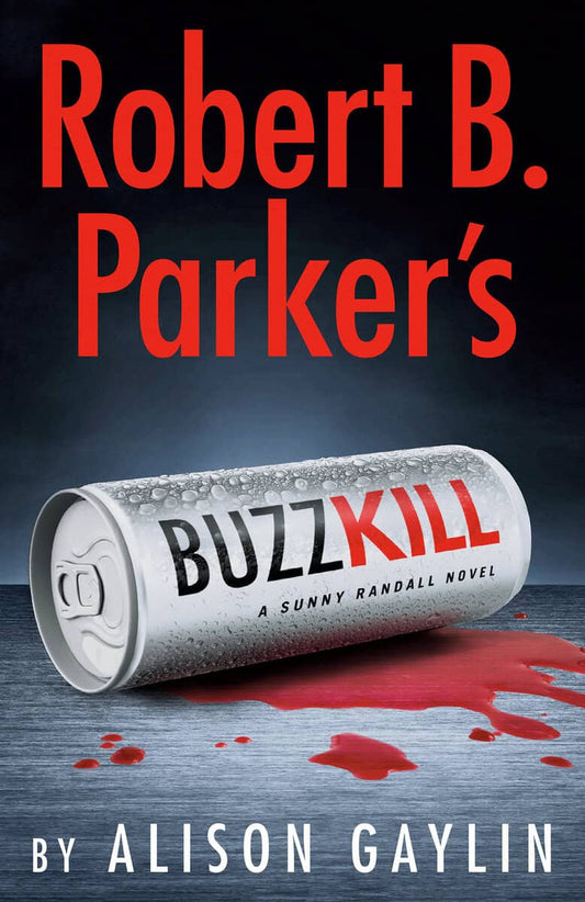 Gaylin, Alison | Robert B. Parker's Buzz Kill