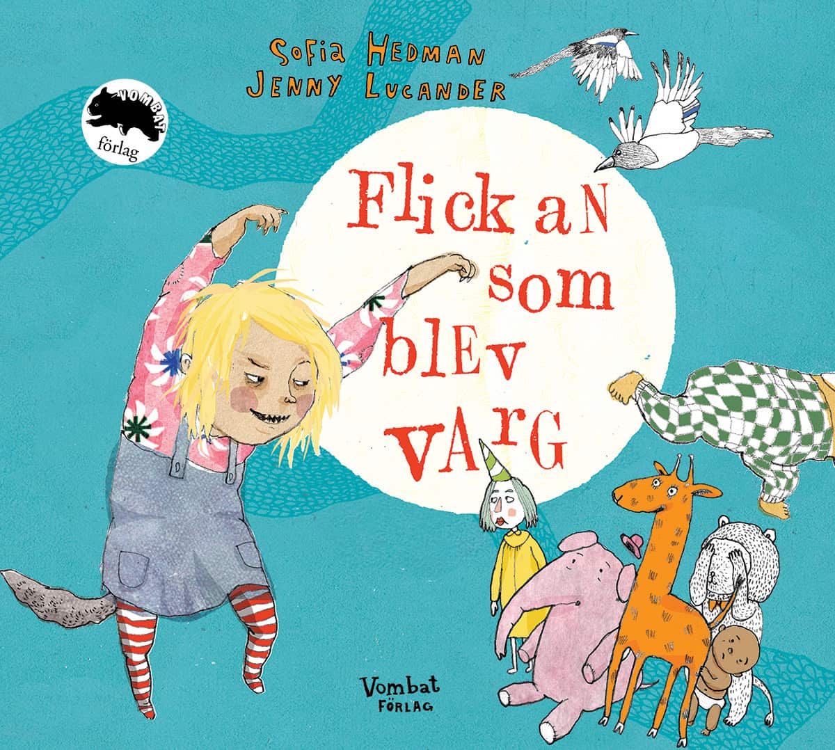 Hedman, Sofia | Flickan som blev varg