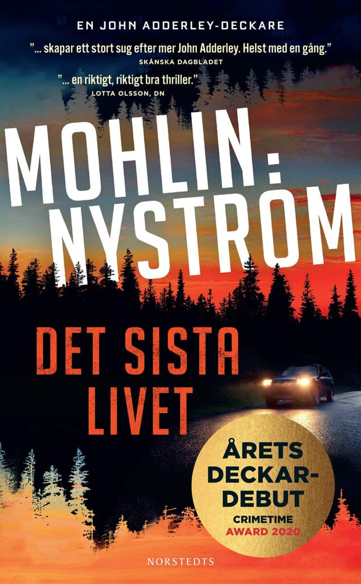 Mohlin, Peter | Nyström, Peter | Det sista livet