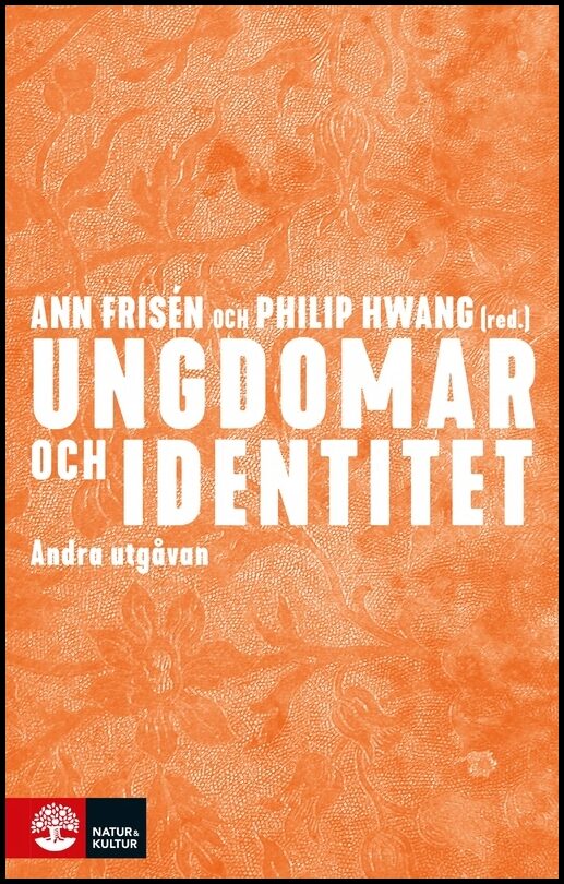 Frisén, Ann | Hwang, Philip | Ungdomar och identitet