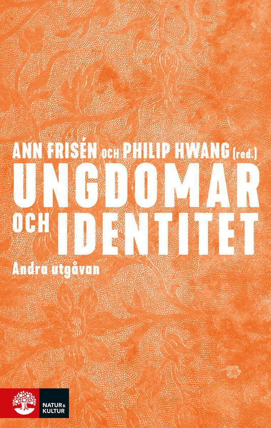 Frisén, Ann | Hwang, Philip | Ungdomar och identitet
