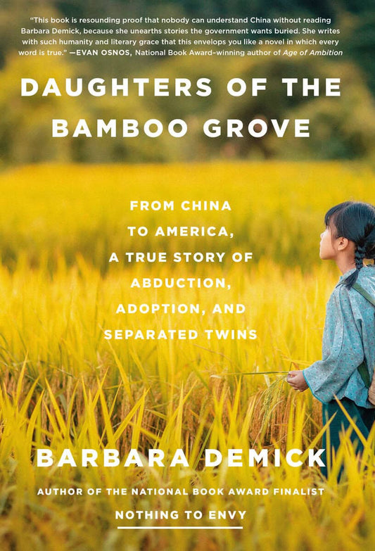 Demick, Barbara | Daughters of the Bamboo Grove : From China to America, a True Story of Abduction, Adoption, and Separa...