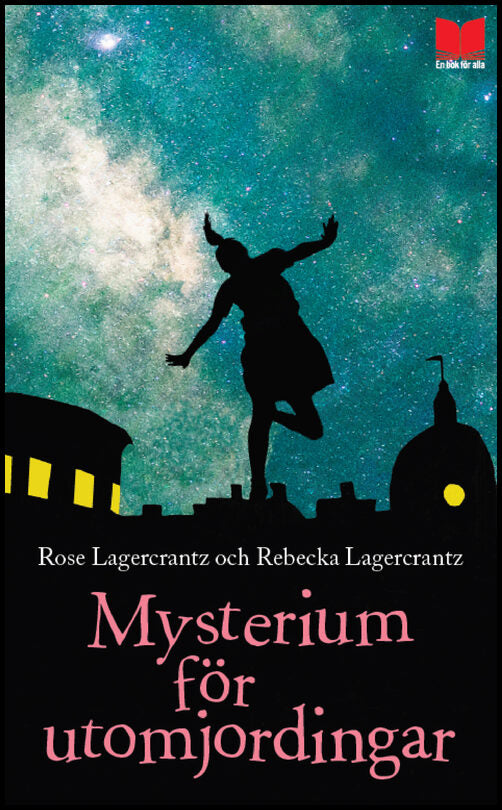 Lagercrantz, Rose | Mysterium för utomjordingar