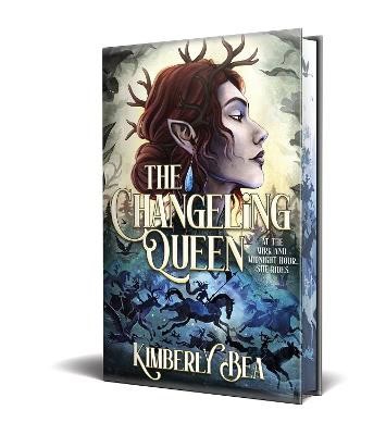 Bea, Kimberly | The Changeling Queen : Deluxe Limited Edition