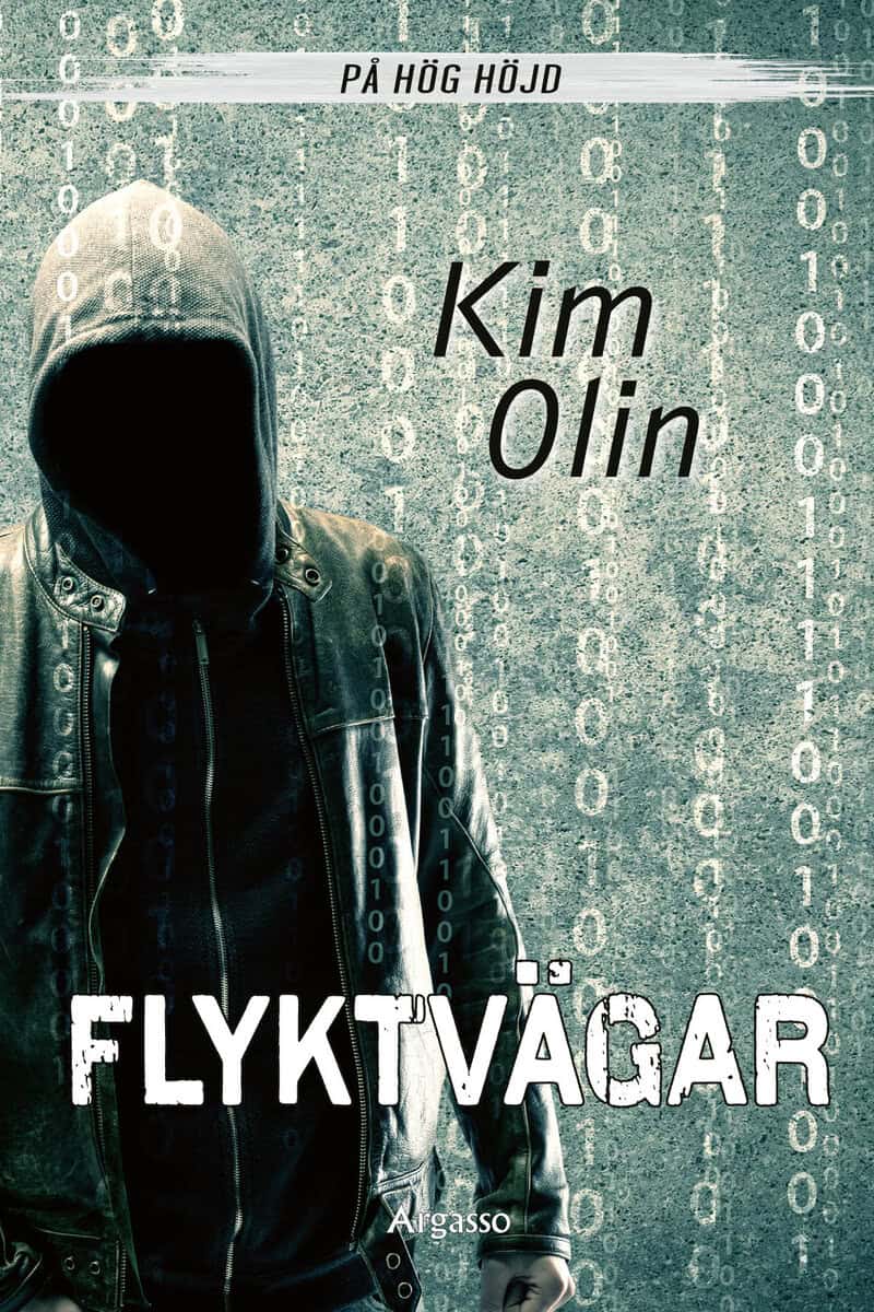 Olin, Kim | Flyktvägar