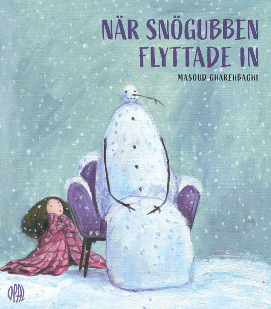 Gharehbaghi, Masoud | När snögubben flyttade in