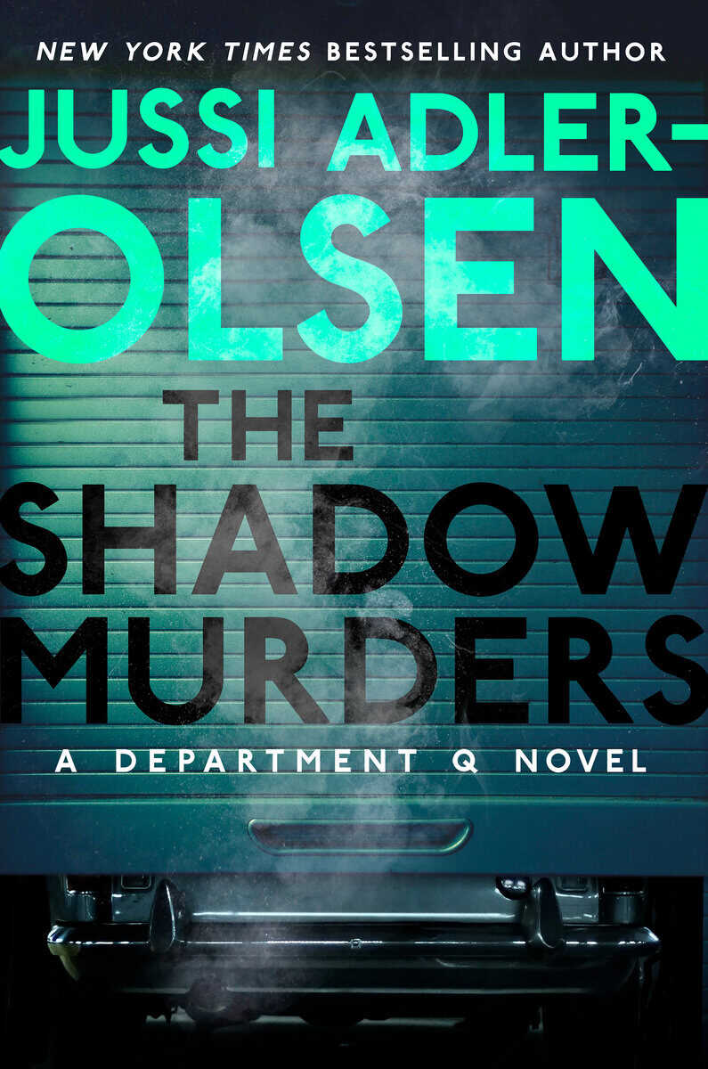 Adler-Olsen, Jussi | The Shadow Murders : A Department Q Novel