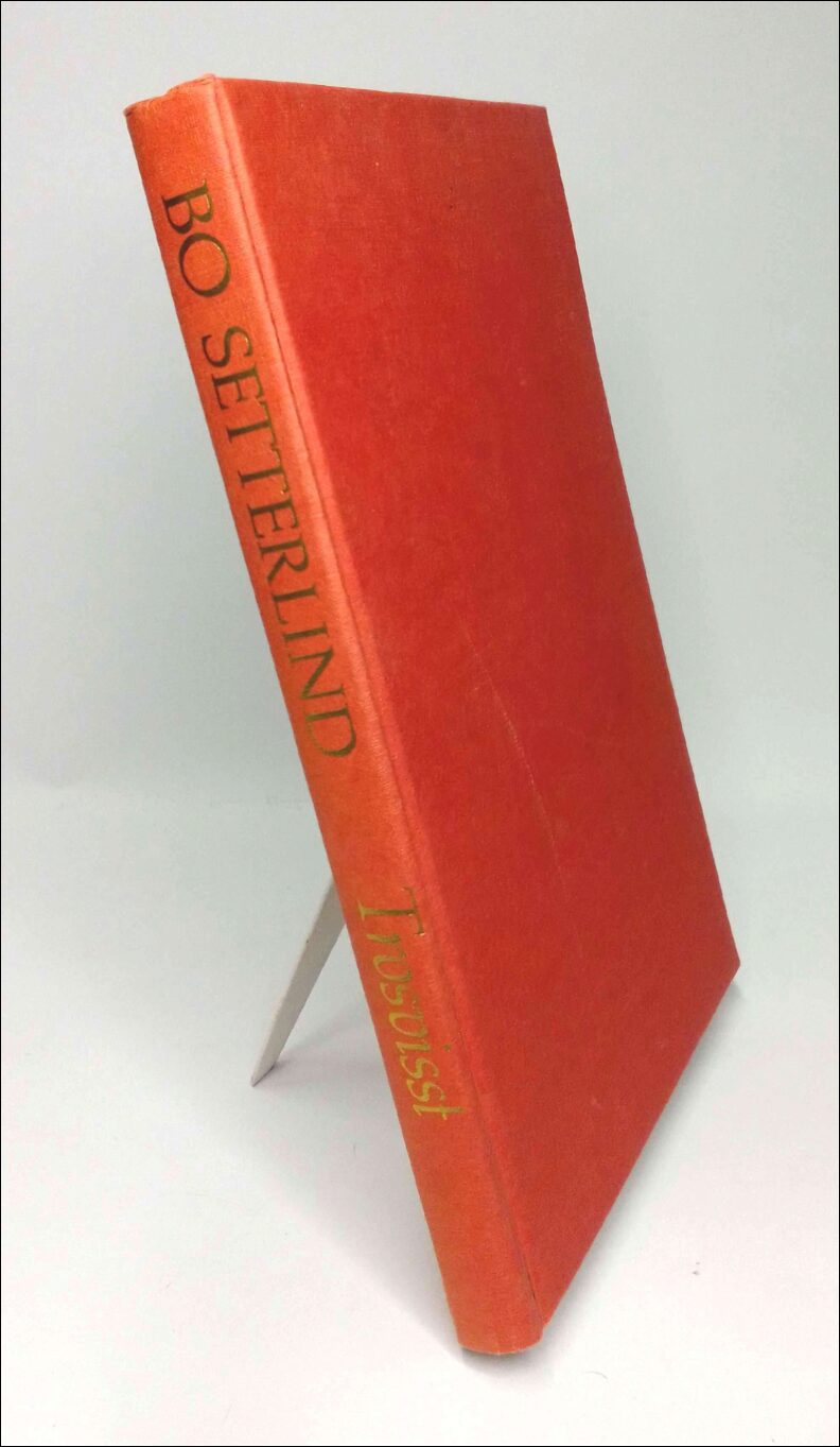 Setterlind, Bo | Trosvisst : Bo Setterlinds bekännelselyrik i urval