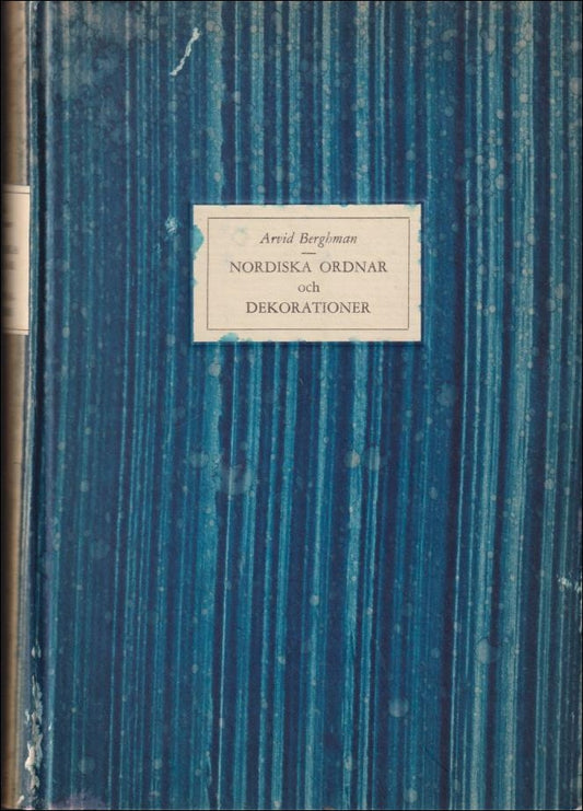 Berghman, Arvid | Nordiska riddareordnar och dekorationer