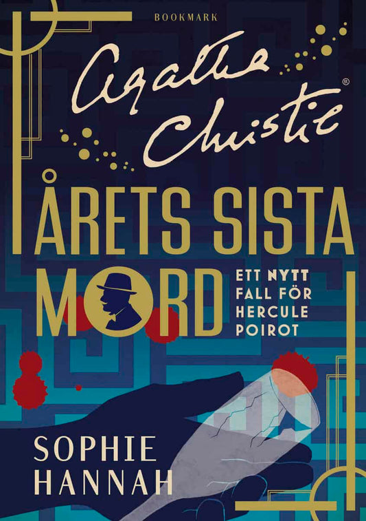 Hannah, Sophie | Årets sista mord : Ett nytt fall för Hercule Poirot