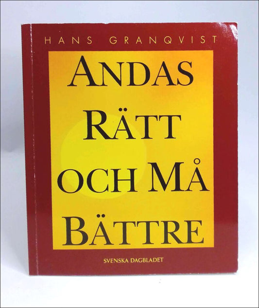 Granqvist, Hans | Andas rätt och må bättre