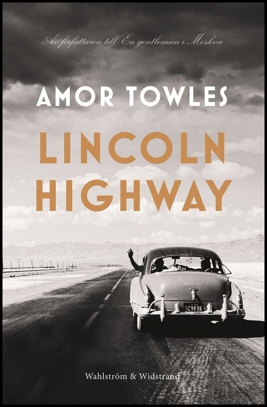 Towles, Amor | Lincoln Highway