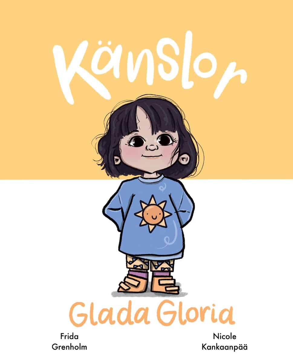 Grenholm, Frida | Känslor : Glada Gloria