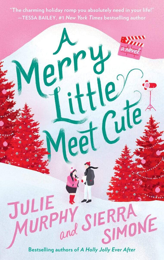Murphy, Julie | Simone, Sierra | A Merry Little Meet Cute : A Novel