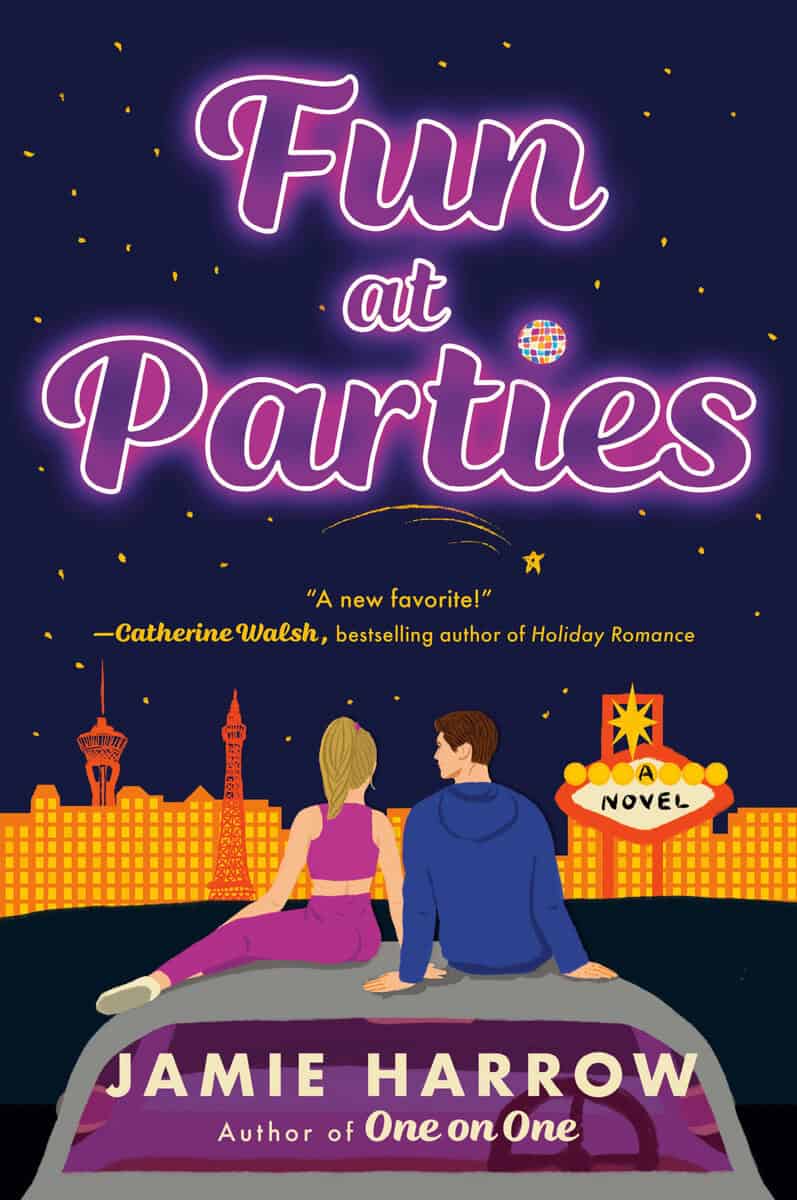 Harrow, Jamie | Fun at Parties: A Novel : A Novel