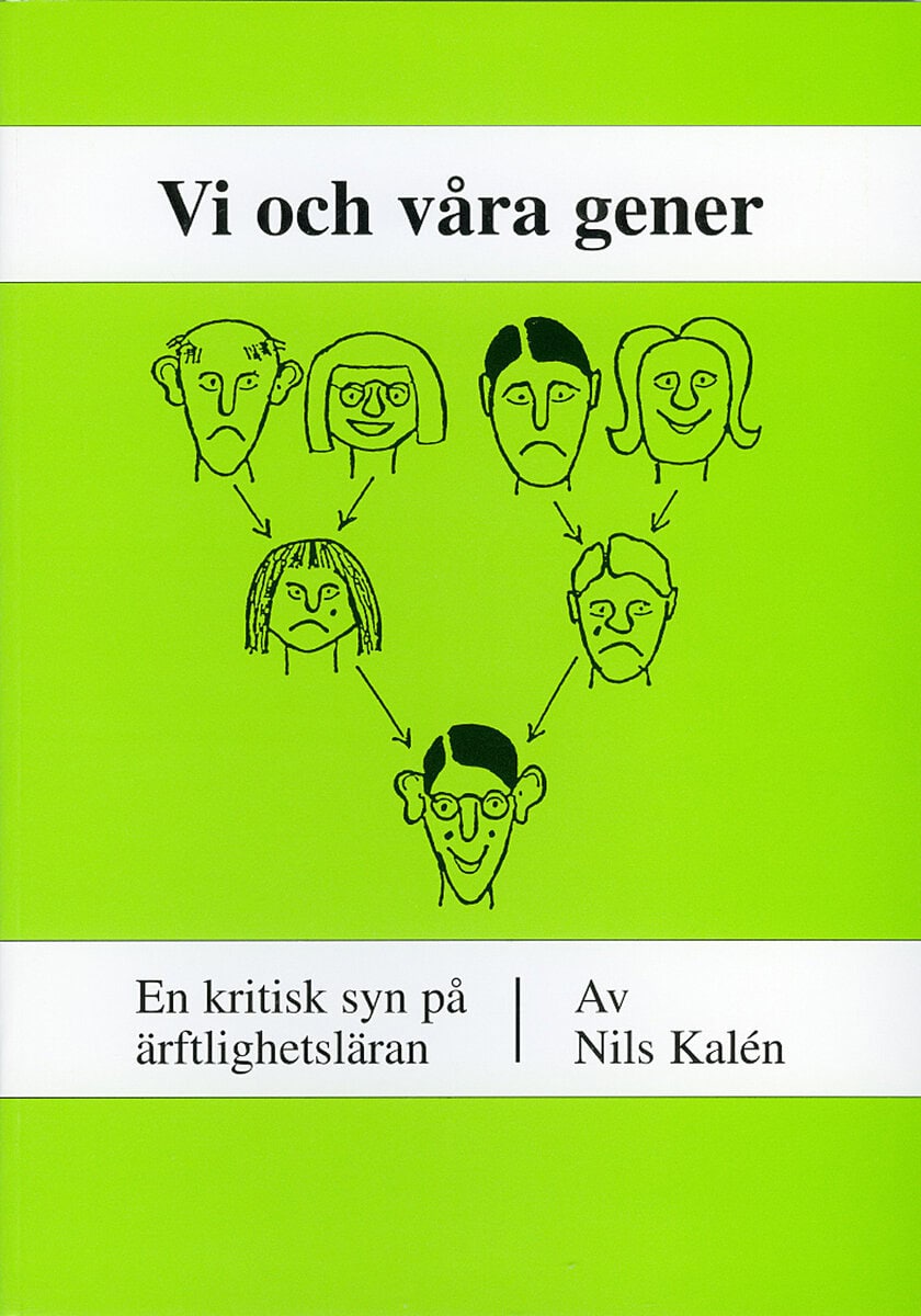 Kalén, Nils | Vi och våra gener