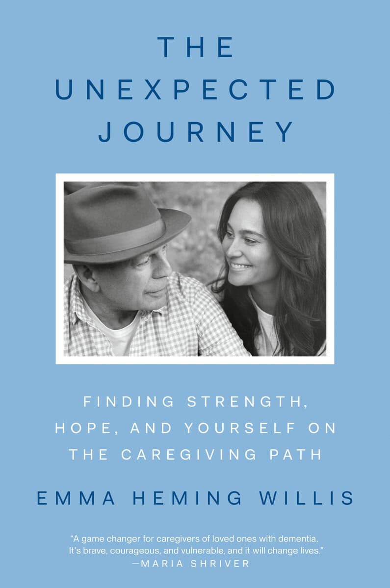 Heming Willis, Emma | The Unexpected Journey : Finding Strength, Hope, and Yourself on the Caregiving Path