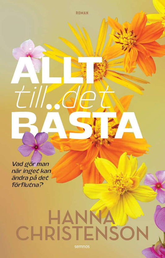 Christenson, Hanna | Allt till det bästa