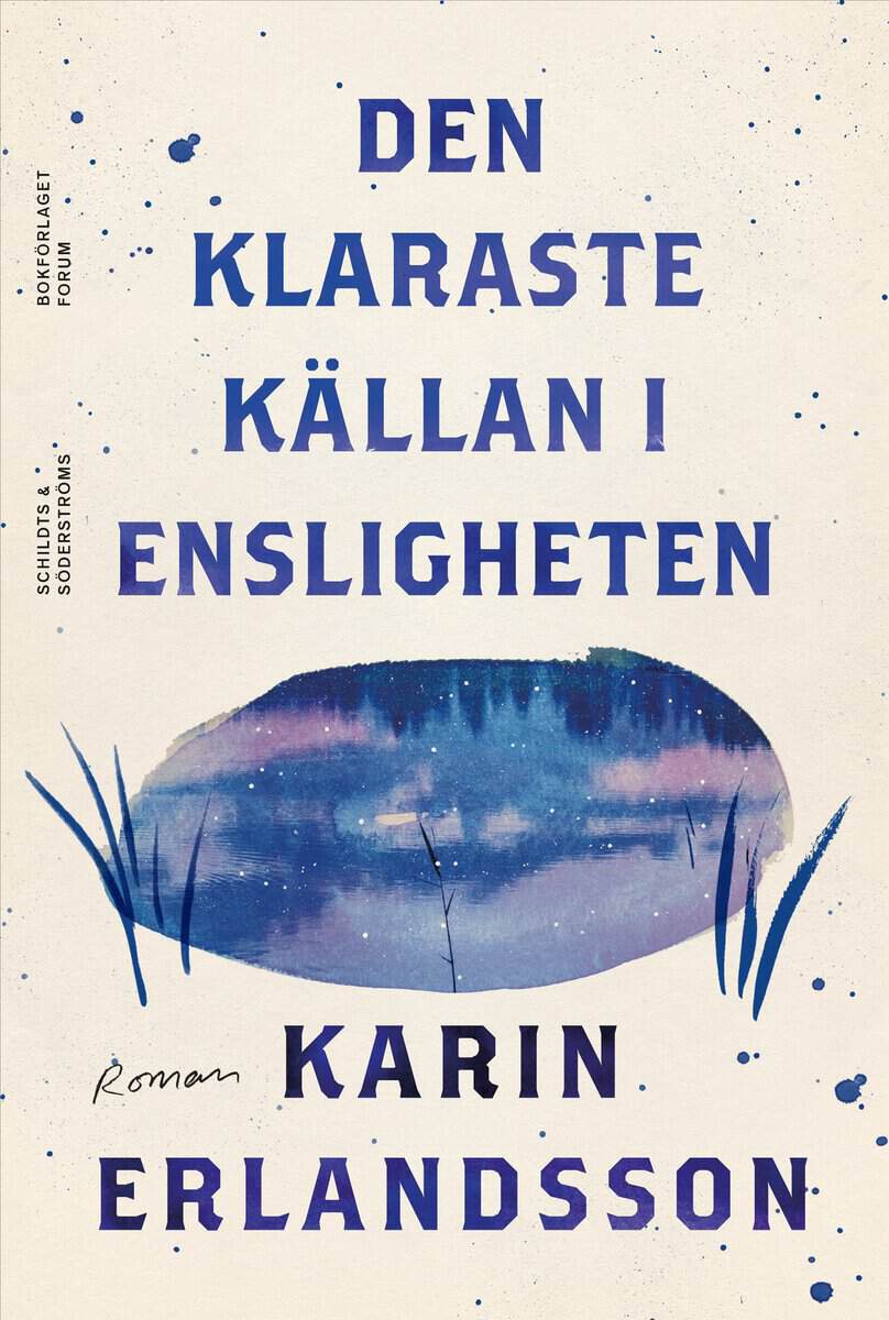Erlandsson, Karin | Den klaraste källan i Ensligheten