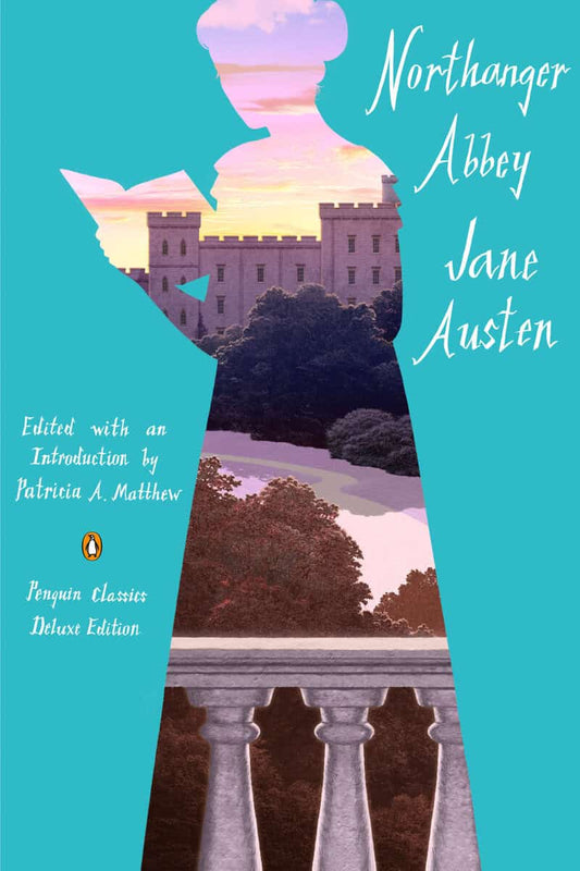Austen, Jane | Northanger Abbey : (Penguin Classics Deluxe Edition)