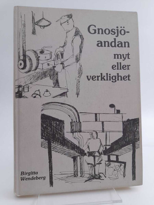Wendeberg, Birgitta | Gnosjöandan : Myt eller verklighet
