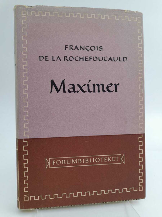 Rochefoucauld, François de la | Maximer